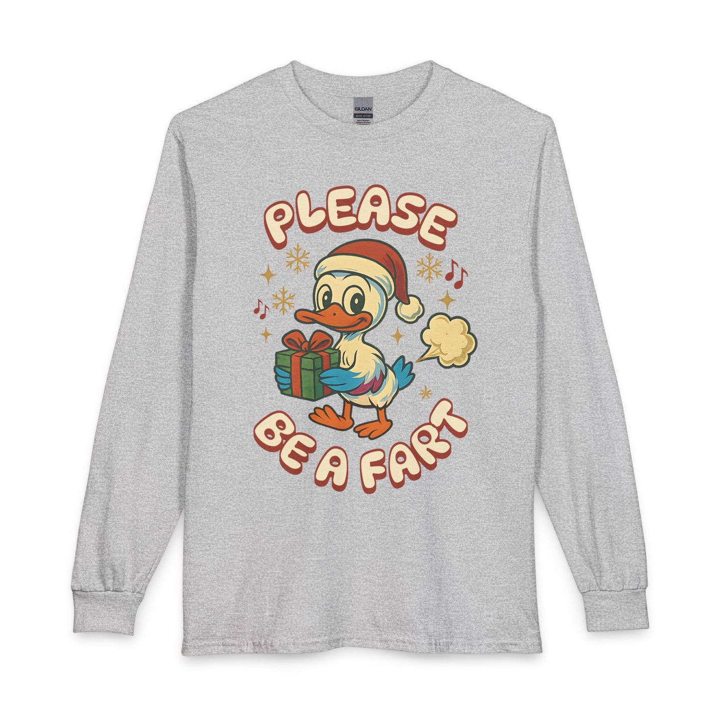 Please Be a Fart Duck Long Sleeve Tee