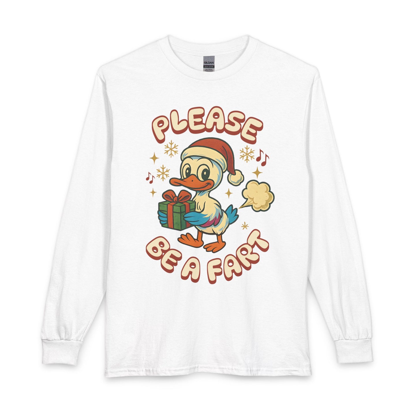 Please Be a Fart Duck Long Sleeve Tee