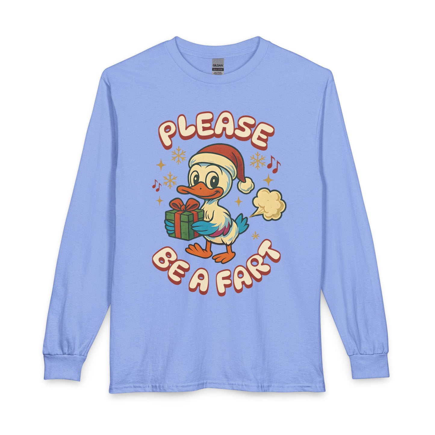Please Be a Fart Duck Long Sleeve Tee