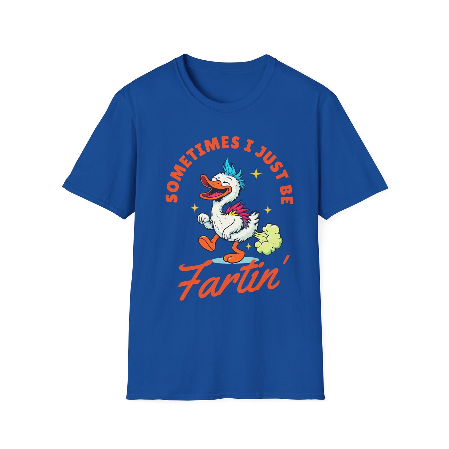 Funny Farting Duck T-Shirt — "Sometimes I Just Be Fartin'" Graphic Tee