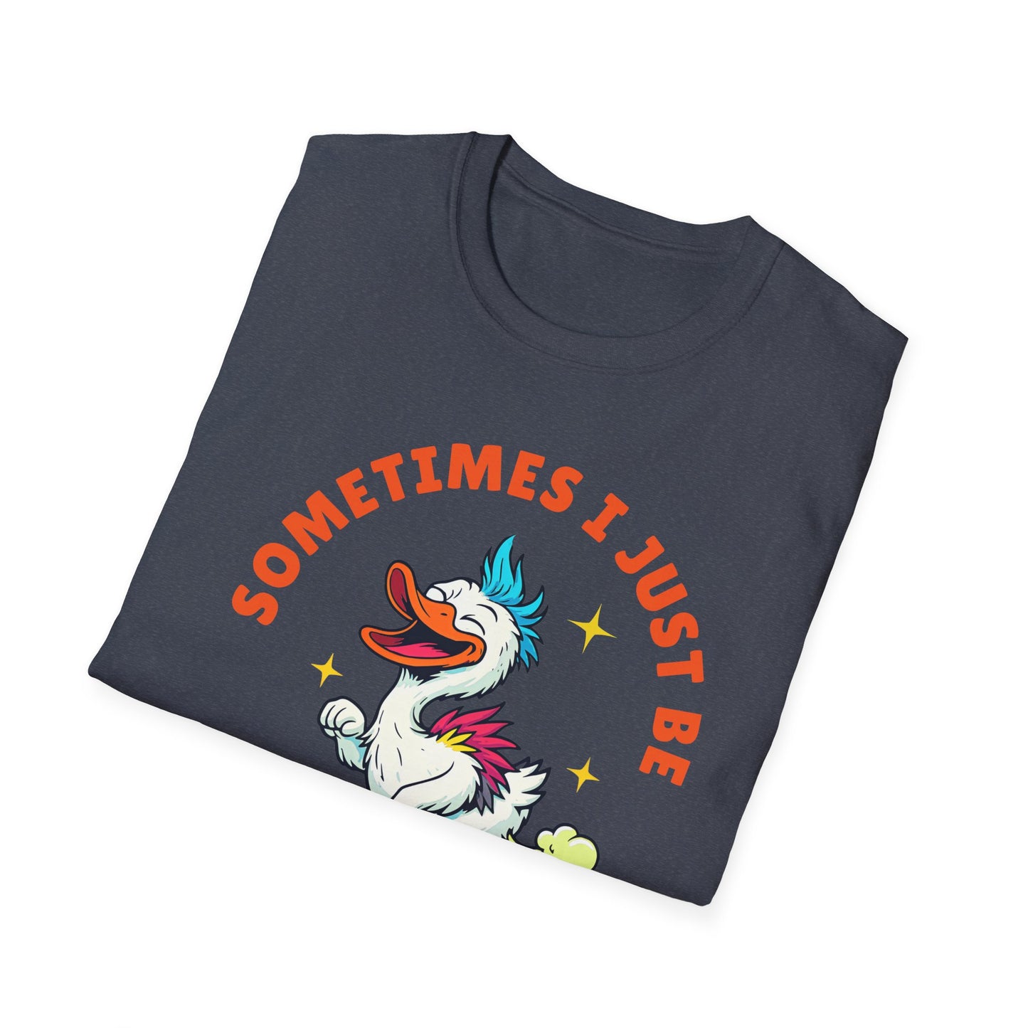 Funny Farting Duck T-Shirt — "Sometimes I Just Be Fartin'" Graphic Tee
