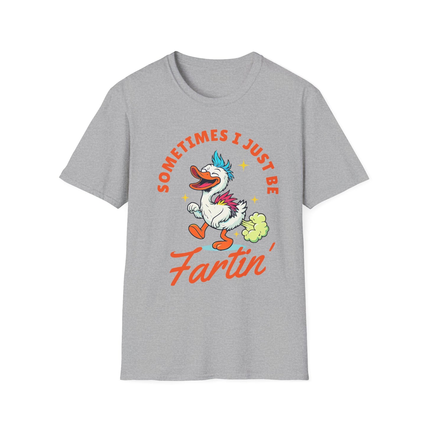 Funny Farting Duck T-Shirt — "Sometimes I Just Be Fartin'" Graphic Tee