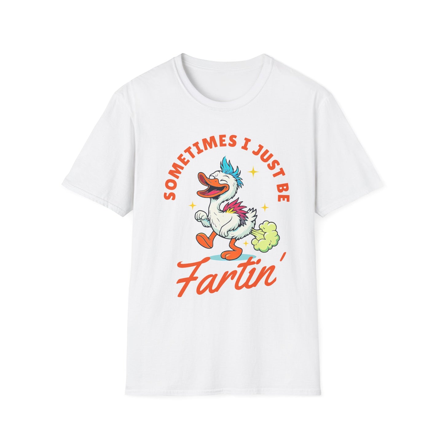 Funny Farting Duck T-Shirt — "Sometimes I Just Be Fartin'" Graphic Tee