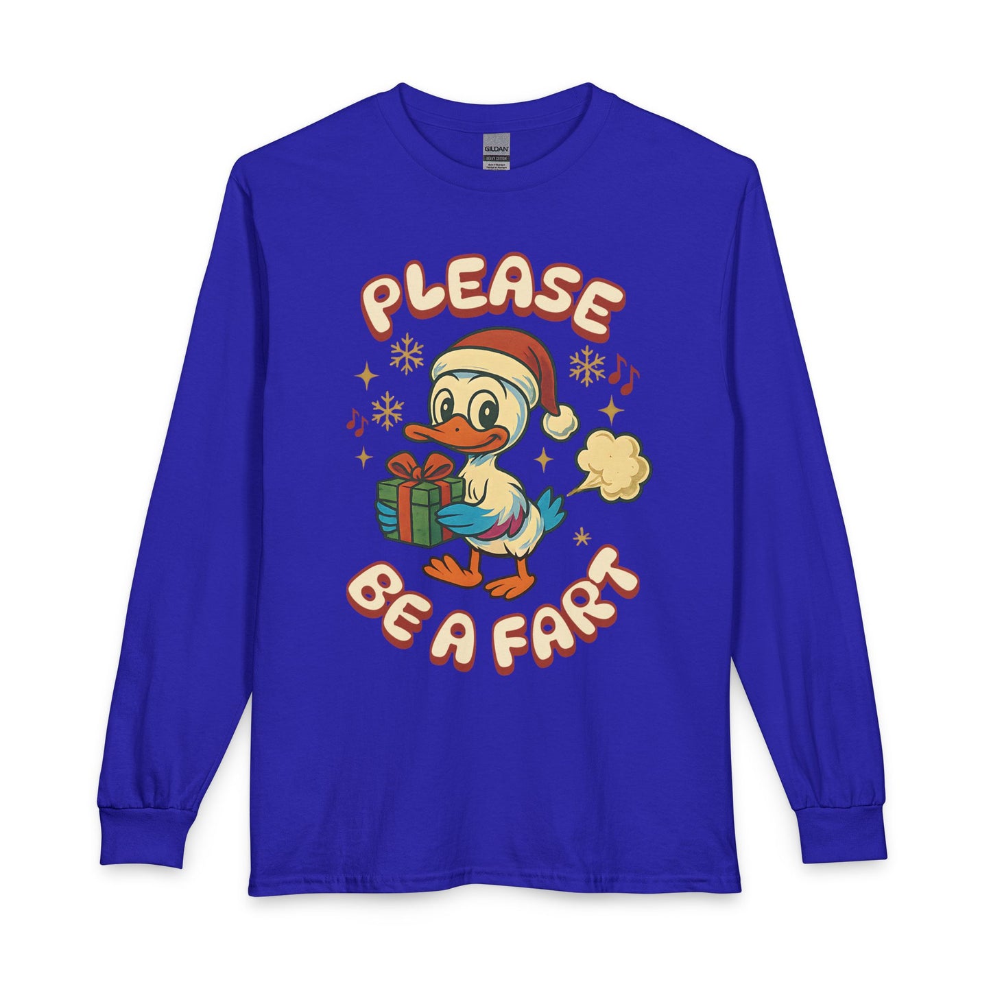 Please Be a Fart Duck Long Sleeve Tee