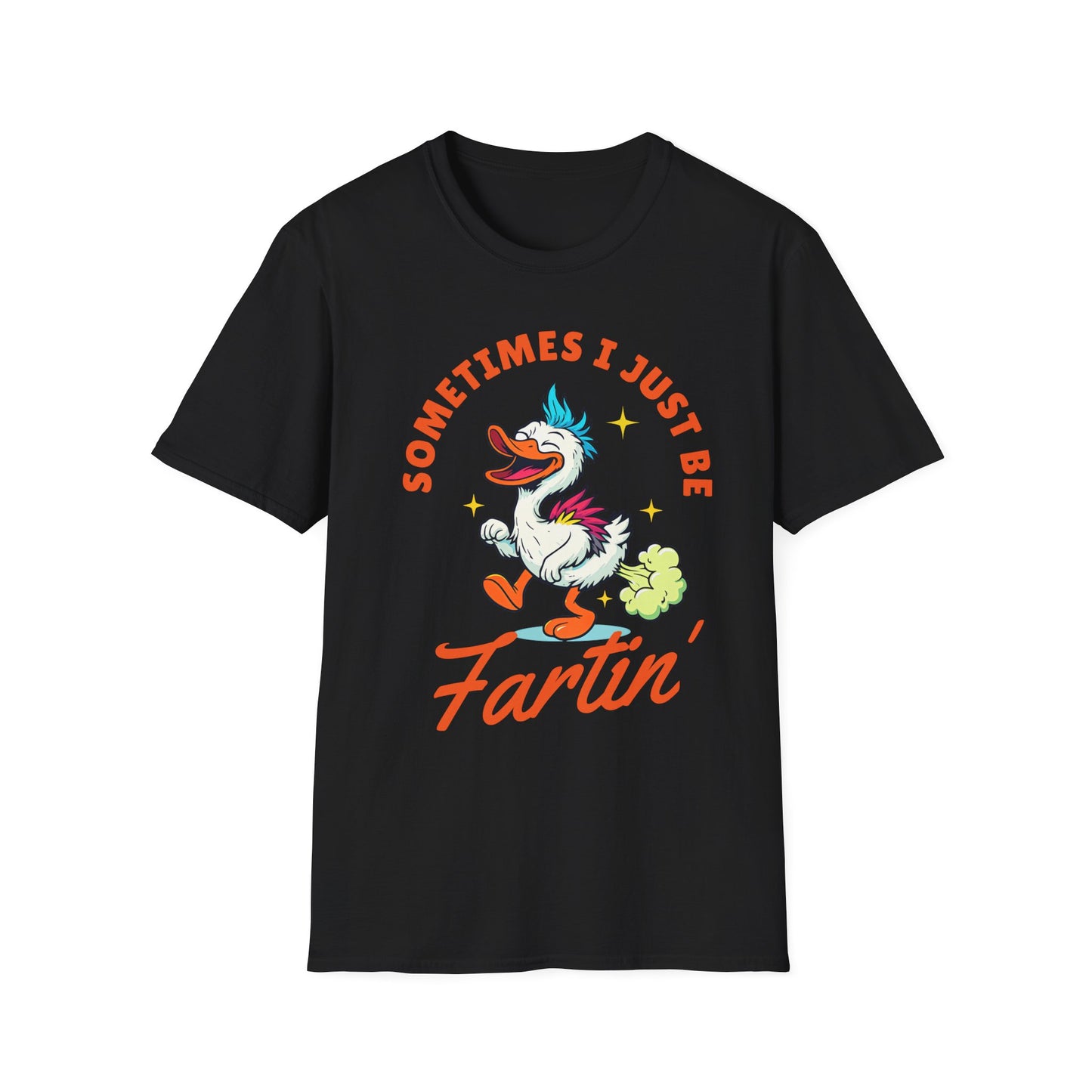 Funny Farting Duck T-Shirt — "Sometimes I Just Be Fartin'" Graphic Tee