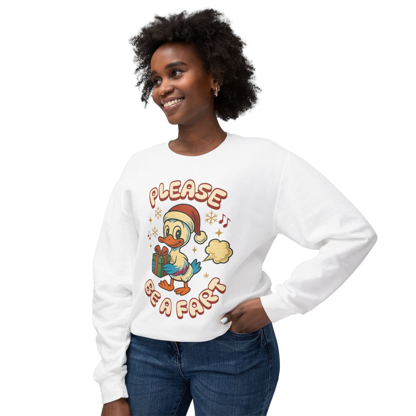 Please Be a Fart Duck Sweatshirt — Funny Holiday Duck Crewneck