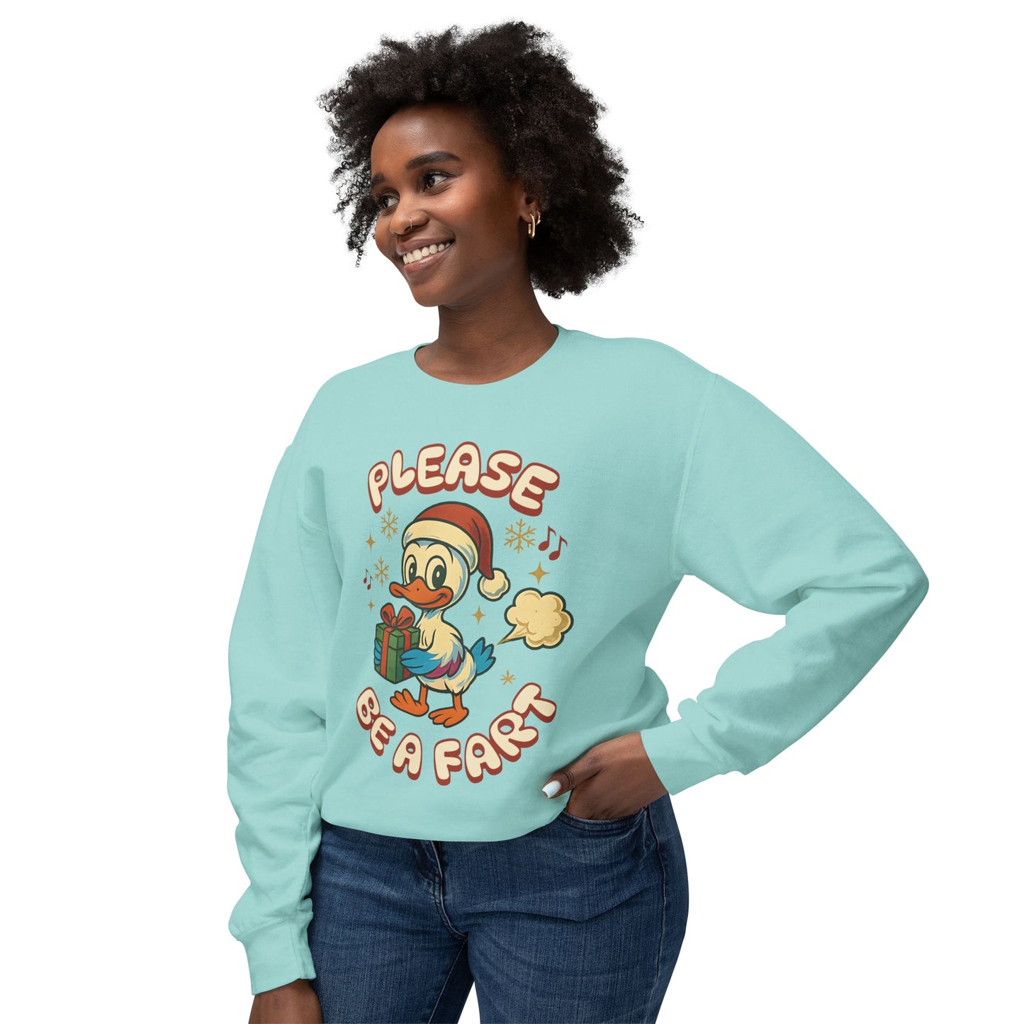 Please Be a Fart Duck Sweatshirt — Funny Holiday Duck Crewneck
