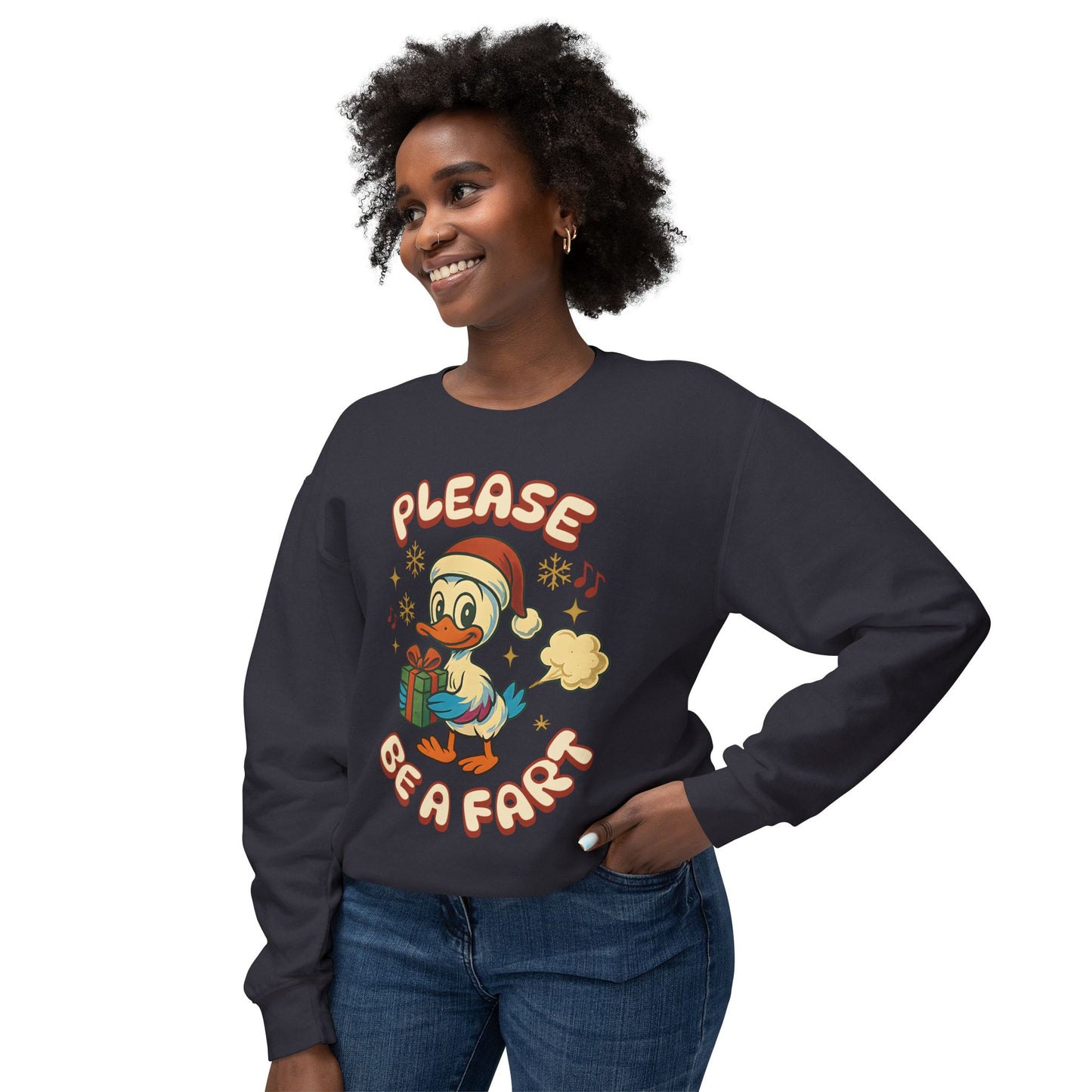 Please Be a Fart Duck Sweatshirt — Funny Holiday Duck Crewneck