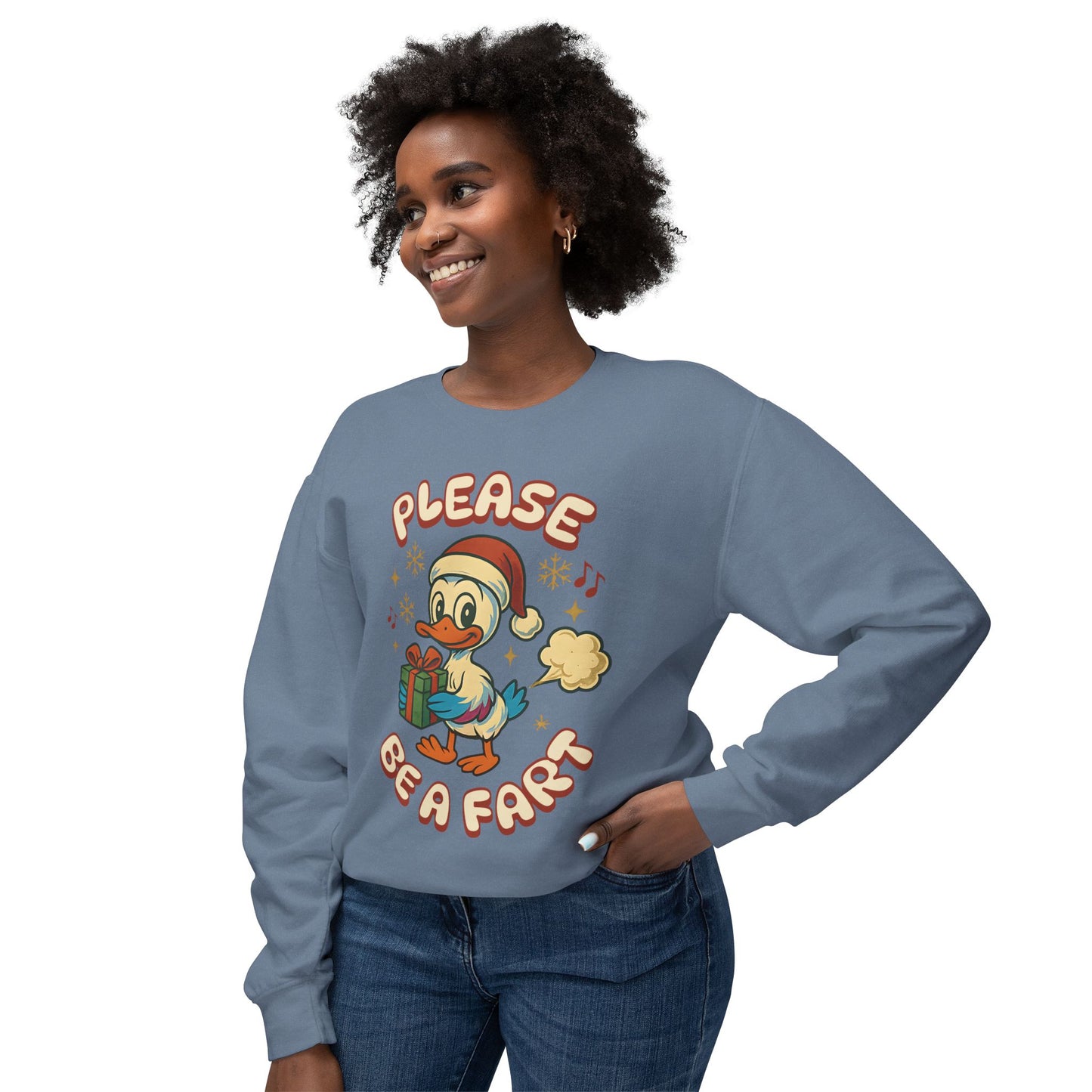 Please Be a Fart Duck Sweatshirt — Funny Holiday Duck Crewneck