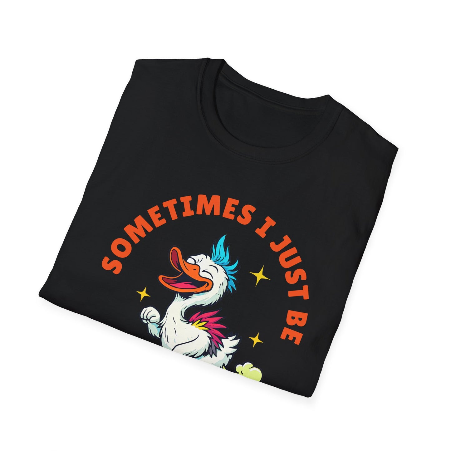 Funny Farting Duck T-Shirt — "Sometimes I Just Be Fartin'" Graphic Tee