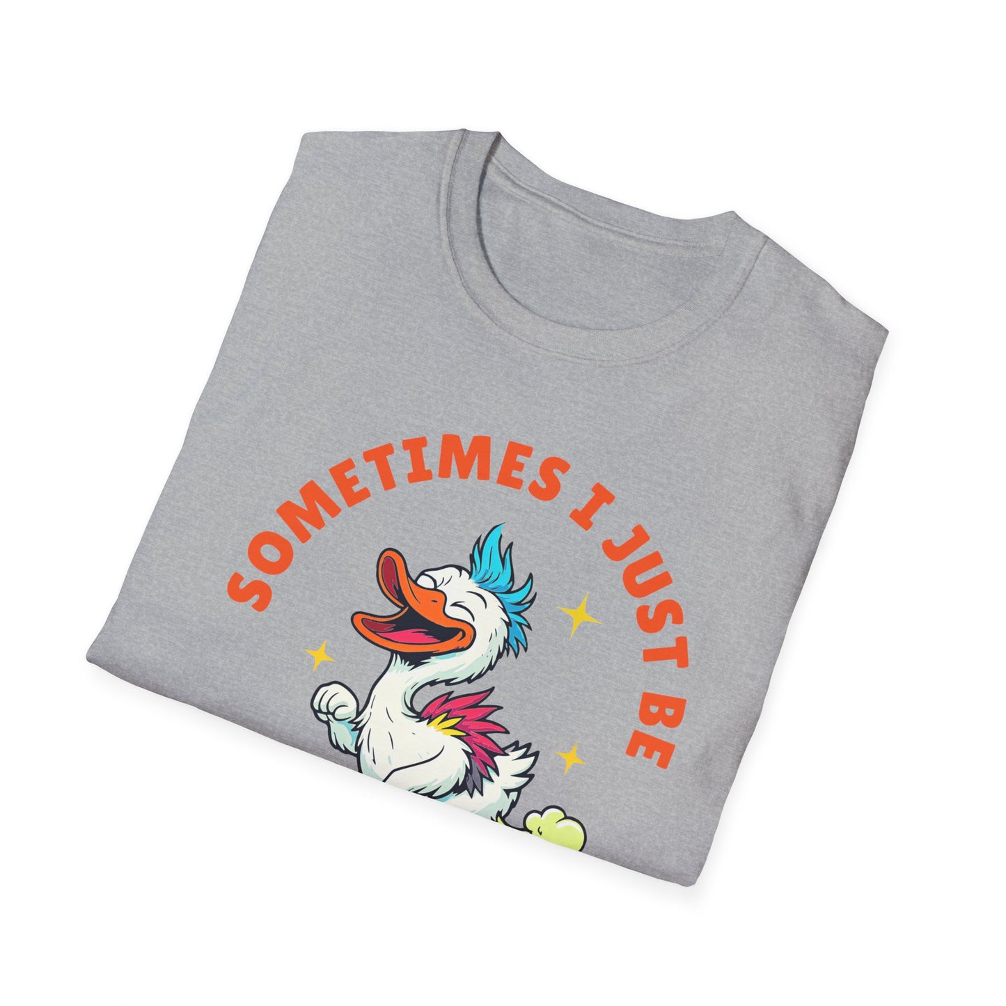 Funny Farting Duck T-Shirt — "Sometimes I Just Be Fartin'" Graphic Tee